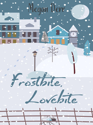cover image of Frostbite, Lovebite